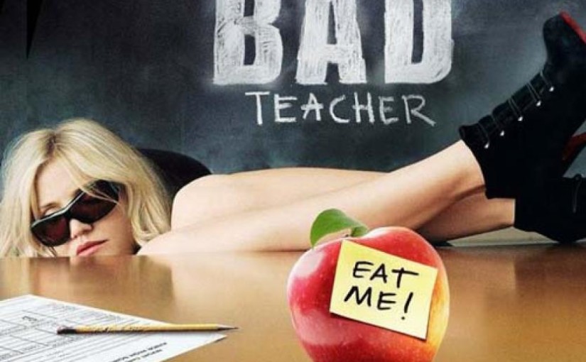 Bad Teacher